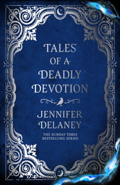 Tales of a Deadly Devotion - The second spellbinding book in the Sunday Times bestselling gothic romantasy series inspired by Jan