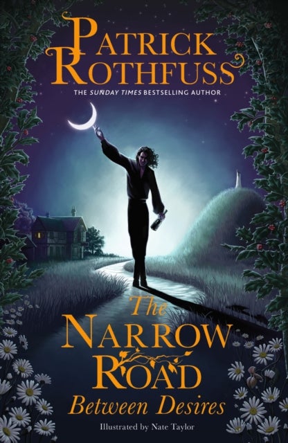 The Narrow Road Between Desires - A Kingkiller Chronicle Novella
