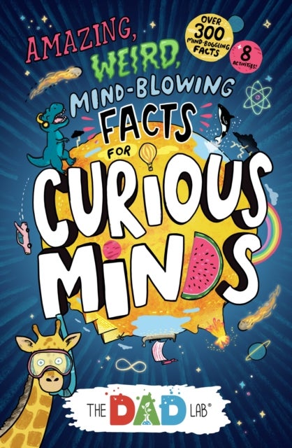 Bilde av Thedadlab¿s Amazing, Weird, Mind-blowing Facts For Curious Minds Av Sergei Urban