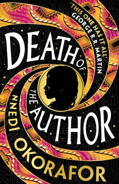 Death of the Author - A visionary new science fiction novel from the international bestseller