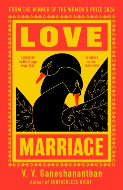 Love Marriage - from the author of 2024 Women's Prize-winning BROTHERLESS NIGHT