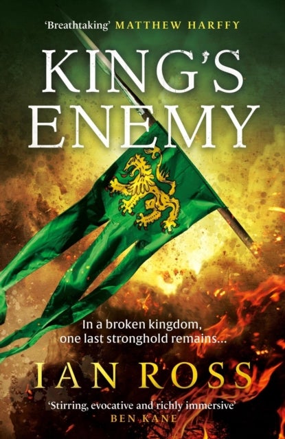 King's Enemy - The thrilling 13th Century adventure for fans of Matthew Harffy and Bernard Cornwell