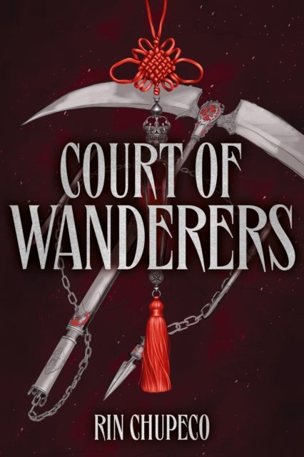 Court of Wanderers - the highly anticipated sequel to the action-packed dark fantasy SILVER UNDER NIGHTFALL!