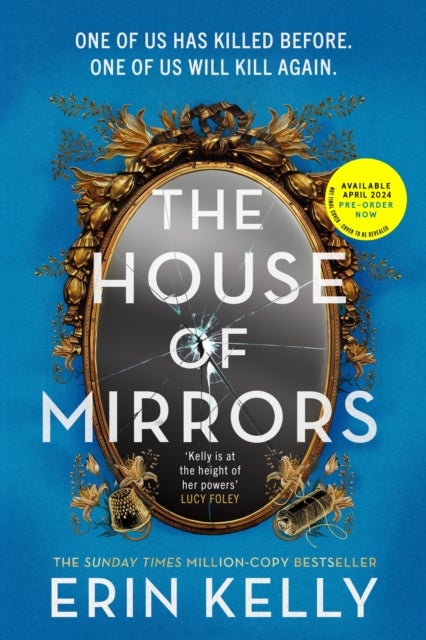 The House of Mirrors - the dazzling new thriller from the author of the Sunday Times bestseller The Skeleton Key (Sept 23)
