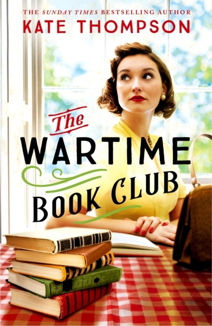 The Wartime Book Club - the heart-warming and inspiring new novel of love, bravery and resistance in WW2