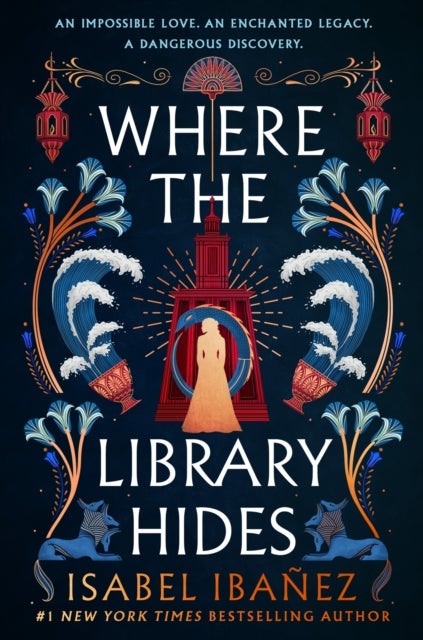 Where the Library Hides - the achingly romantic, lush sequel to What the River Knows