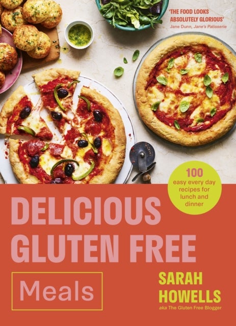 Delicious Gluten Free Meals - 100 easy every day recipes for lunch and dinner