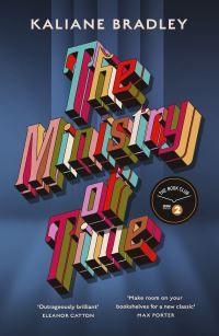 The Ministry of Time - One of the Observer's Debut Novels of 2024