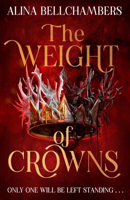 The Weight of Crowns - the heart-pounding epic conclusion to the romantic fantasy duology
