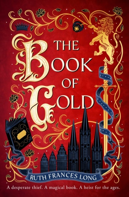 The Book of Gold - the sweeping first book in The Feral Gods trilogy