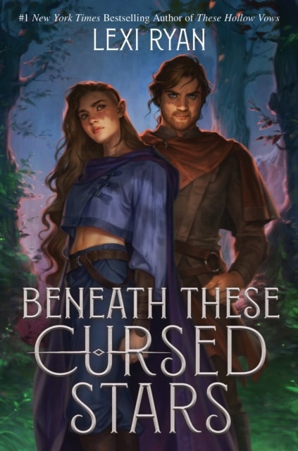 Beneath These Cursed Stars - The unmissable NEW romantasy from the author of TikTok sensation THESE HOLLOW VOWS
