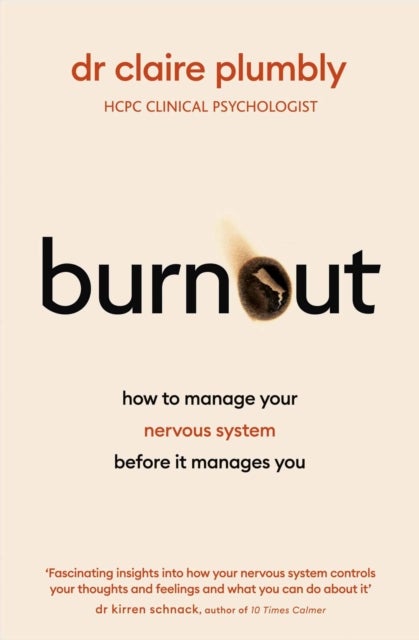 Burnout - How to Manage Your Nervous System Before it Manages You