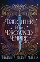 Daughter of the Drowned Empire