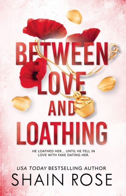 BETWEEN LOVE AND LOATHING - a dark romance from the #1 bestselling author and Tiktok sensation (the Hardy Billionaires series)