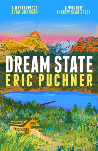 Dream State - The American multigenerational novel for fans of Ann Patchett and Claire Lombardo