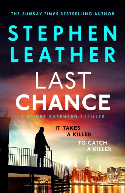 Last Chance - A stunning all-action thriller from the legendary SUNDAY TIMES bestselling author