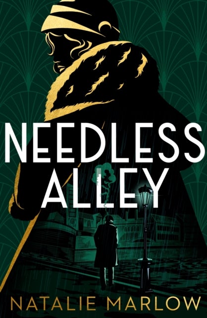 Needless Alley - The critically acclaimed historical crime debut
