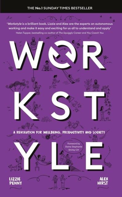 Workstyle - A revolution for wellbeing, productivity and society