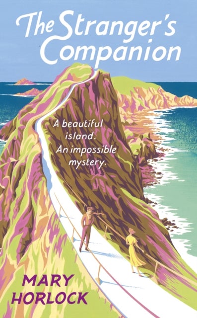 The Stranger's Companion - A beautiful island . . . an impossible mystery