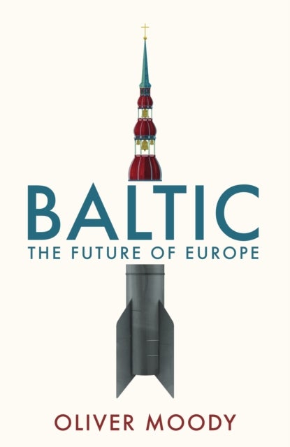 Baltic - The Future of Europe