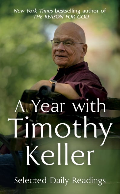 Bilde av A Year With Timothy Keller Av Timothy Keller