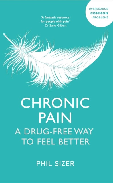 Chronic Pain - A Drug-Free Way to Feel Better