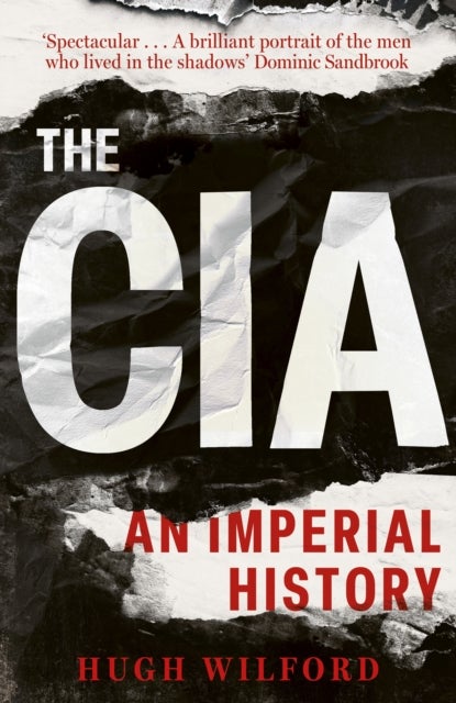 The CIA - An Imperial History
