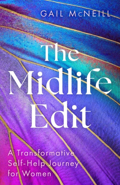 The Midlife Edit - A Transformative Self-Help Journey for Women