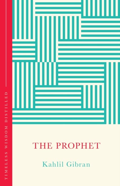 The Prophet - Timeless Wisdom Distilled