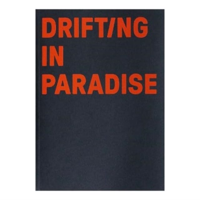 Drifting in Paradise