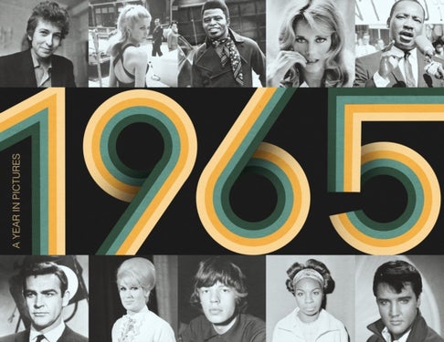 1965 A Year In Pictures