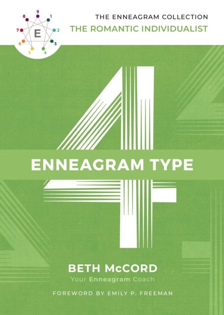The Enneagram Type 4 - The Romantic Individualist