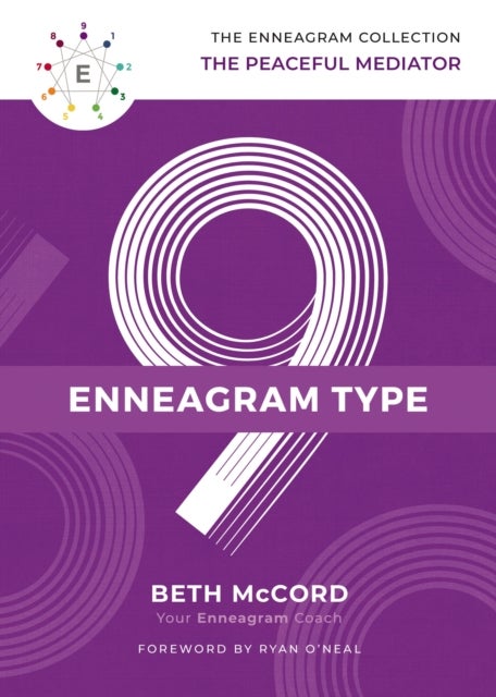 The Enneagram Type 9 - The Peaceful Mediator