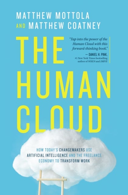 The Human Cloud av Matthew Mottola, Matthew  Douglas Coatney