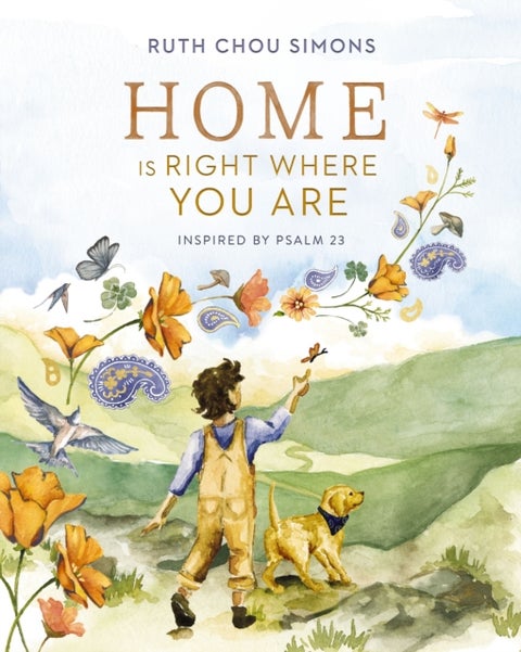Home Is Right Where You Are - Inspired by Psalm 23