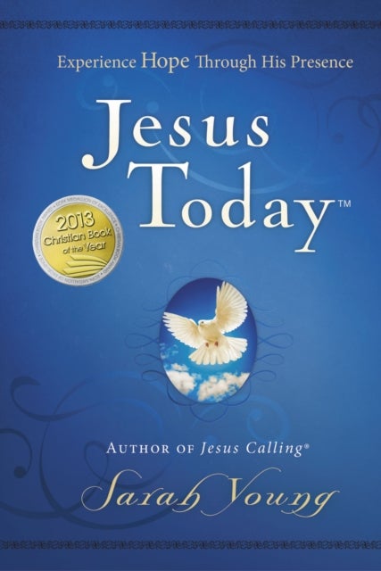 Jesus Today, Hardcover, with Full Scriptures - Experience Hope Through His Presence (a 150-Day Devotional)