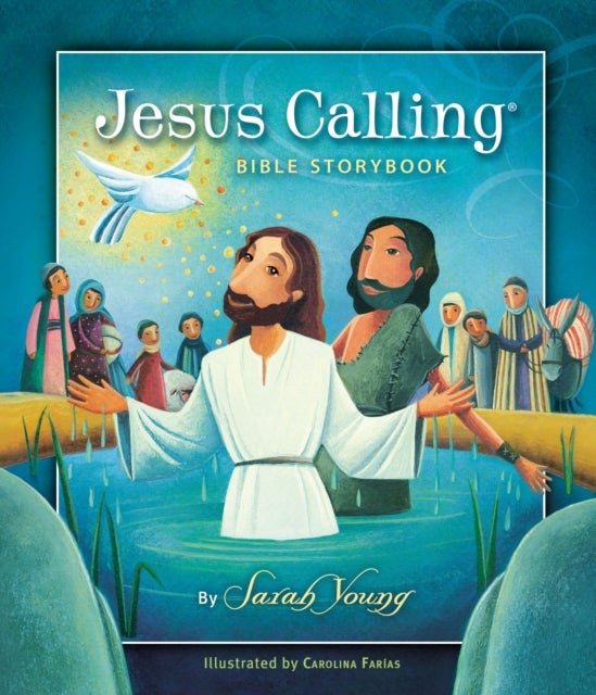 Bilde av Jesus Calling Bible Storybook Av Sarah Young
