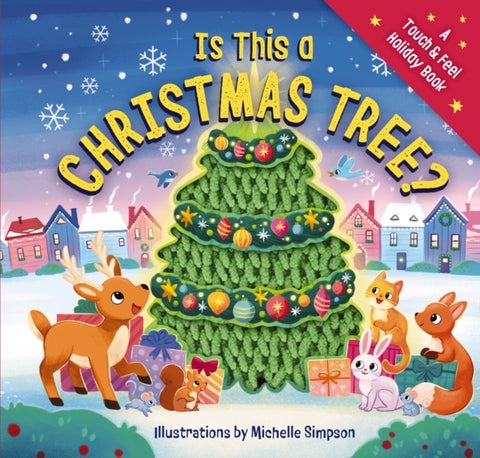 Is This a Christmas Tree? - A Holiday Touch-and-Feel Book