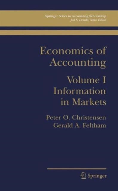 Economics of Accounting - Information in Markets