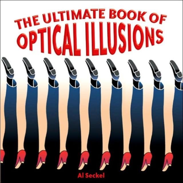 Bilde av The Ultimate Book Of Optical Illusions Av Al Seckel