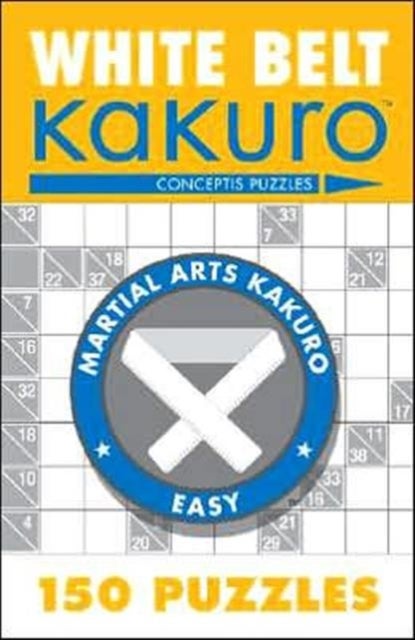 White Belt Kakuro - 150 Puzzles