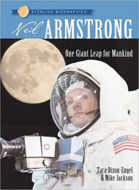Bilde av Sterling Biographies¿: Neil Armstrong Av Tara Dixon-engel, Mike Jackson