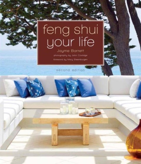 Feng Shui Your Life - Second Edition
