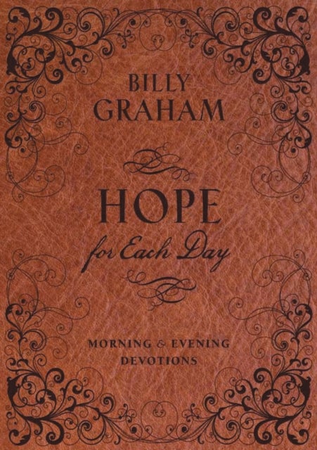 Bilde av Hope For Each Day Morning And Evening Devotions Av Billy Graham