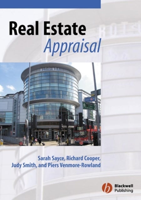Bilde av Real Estate Appraisal Av Sarah (kingston University) Sayce, Judy (kingston University) Smith, Richard (chartered Surveyor) Cooper, Piers (kingston Uni