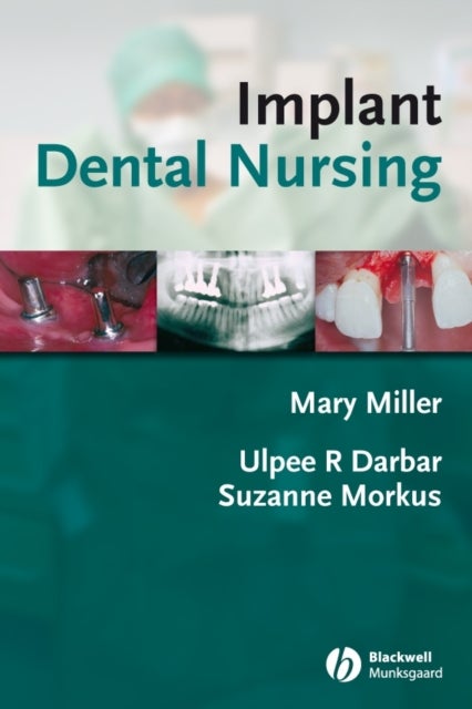 Bilde av Implant Dental Nursing Av Ulpee R. Darbar, Suzanne Morkus