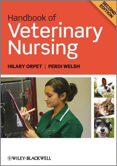 Bilde av Handbook Of Veterinary Nursing Av Hilary (the Royal Veterinary College Hawkshead Lane Hatfield Uk) Orpet, Perdi (the Royal Veterinary College Hawkshea