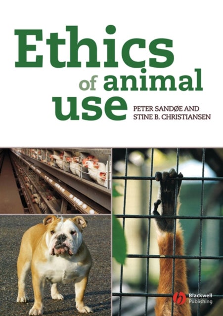 Bilde av Ethics Of Animal Use Av Peter (university Of Copenhagen Copenhagen Denmark) Sandoe, Stine B. (university Of Copenhagen Copenhagen Denmark) Christianse
