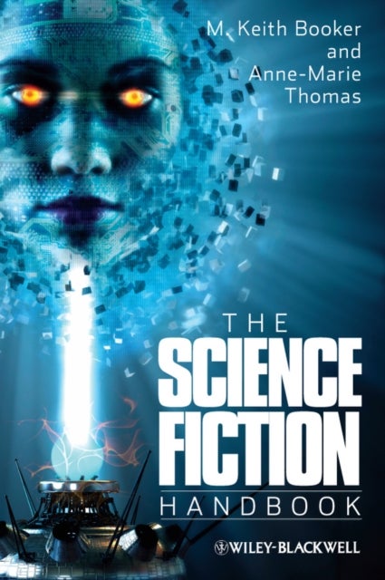 Bilde av The Science Fiction Handbook Av M. Keith (university Of Arkansas) Booker, Anne-marie (austin Community College) Thomas