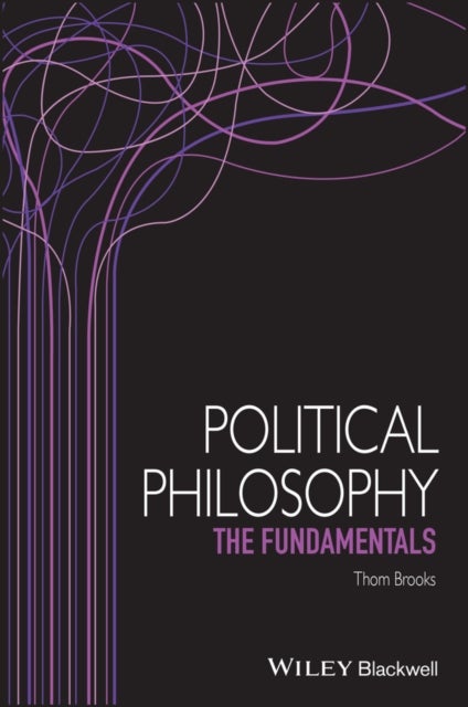 Political Philosophy - The Fundamentals